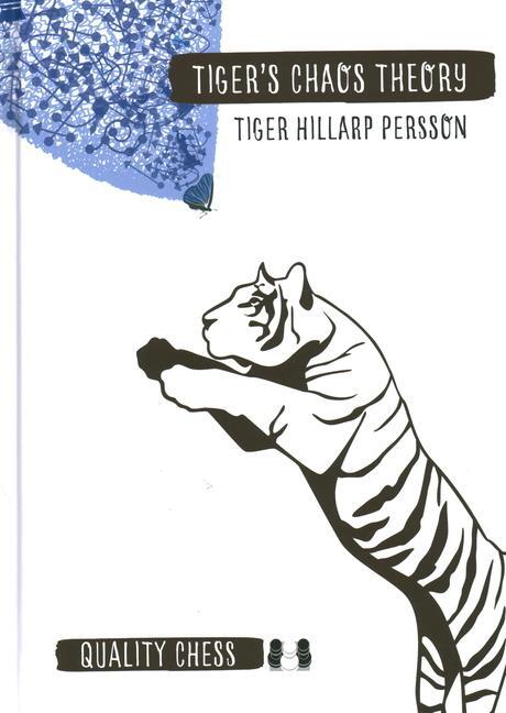 Cover: 9781784832131 | Tiger's Chaos Theory | An Inspirational Journey | Hillarp-Persson