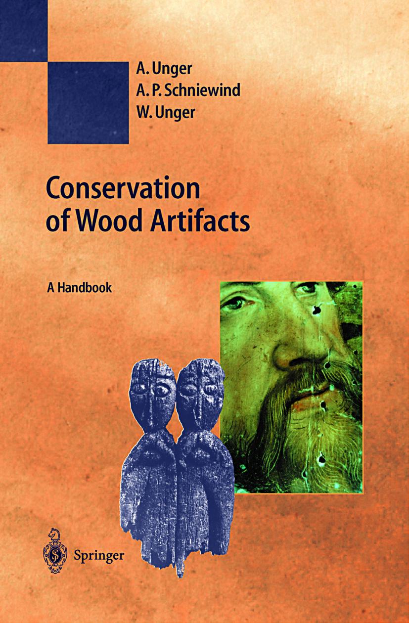 Cover: 9783642074806 | Conservation of Wood Artifacts | A Handbook | A. Unger (u. a.) | Buch