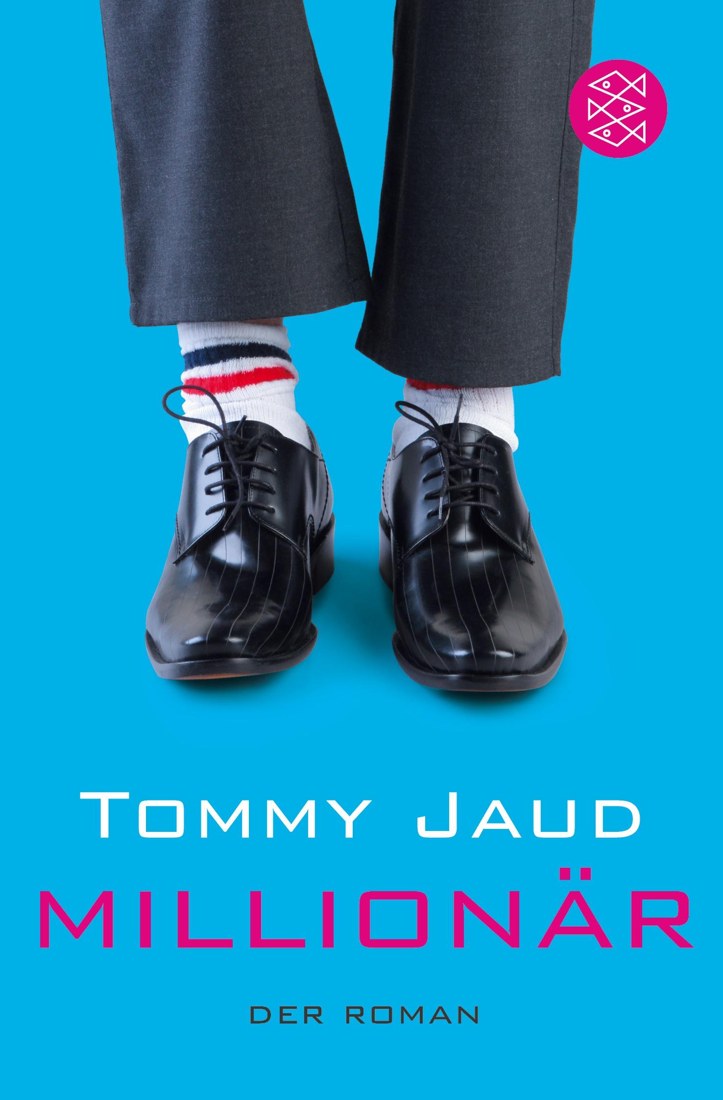 Cover: 9783596174751 | Millionär | Der Roman | Tommy Jaud | Taschenbuch | 306 S. | Deutsch