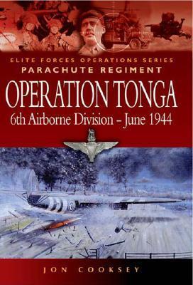 Cover: 9781844152032 | Operation Tonga | Pegasus Bridge and the Merville Battery | Cooksey