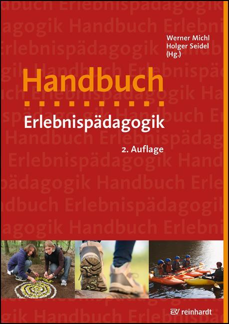 Cover: 9783497030873 | Handbuch Erlebnispädagogik | Werner Michl (u. a.) | Taschenbuch | 2021