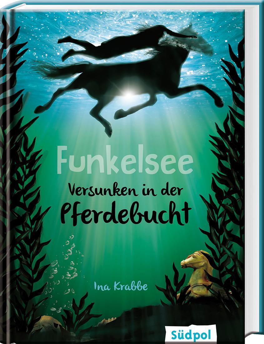 Cover: 9783943086485 | Funkelsee - Versunken in der Pferdebucht | Ina Krabbe | Buch | 256 S.