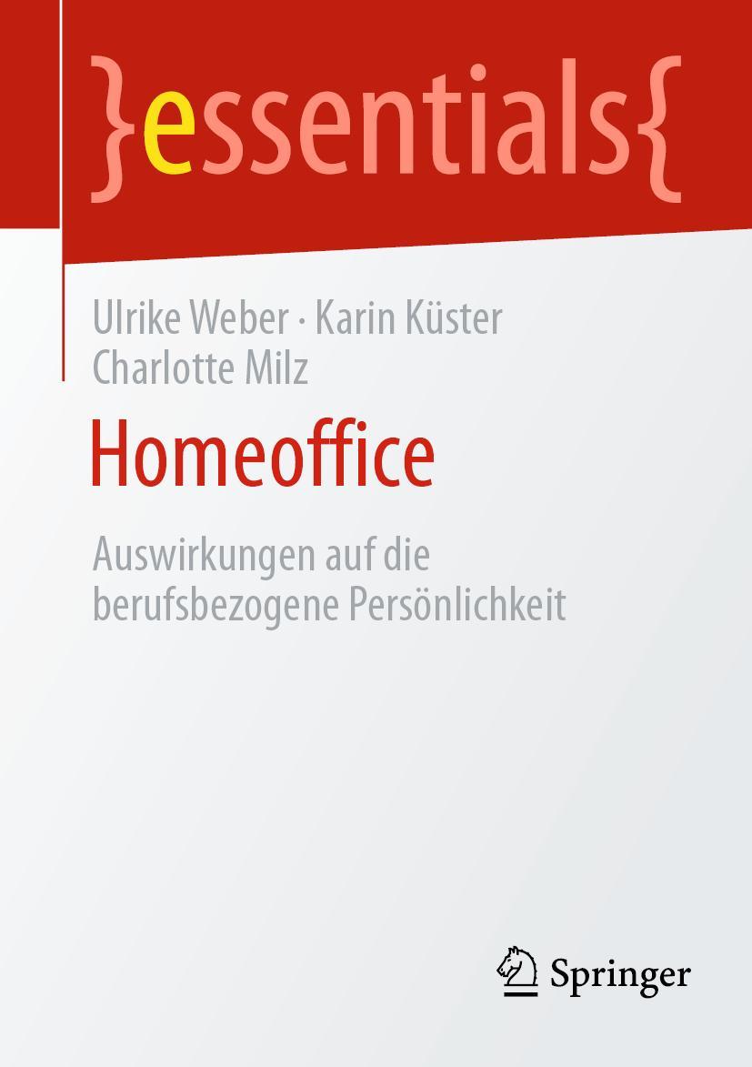 Cover: 9783658389031 | Homeoffice | Auswirkungen auf die berufsbezogene Persönlichkeit | Buch