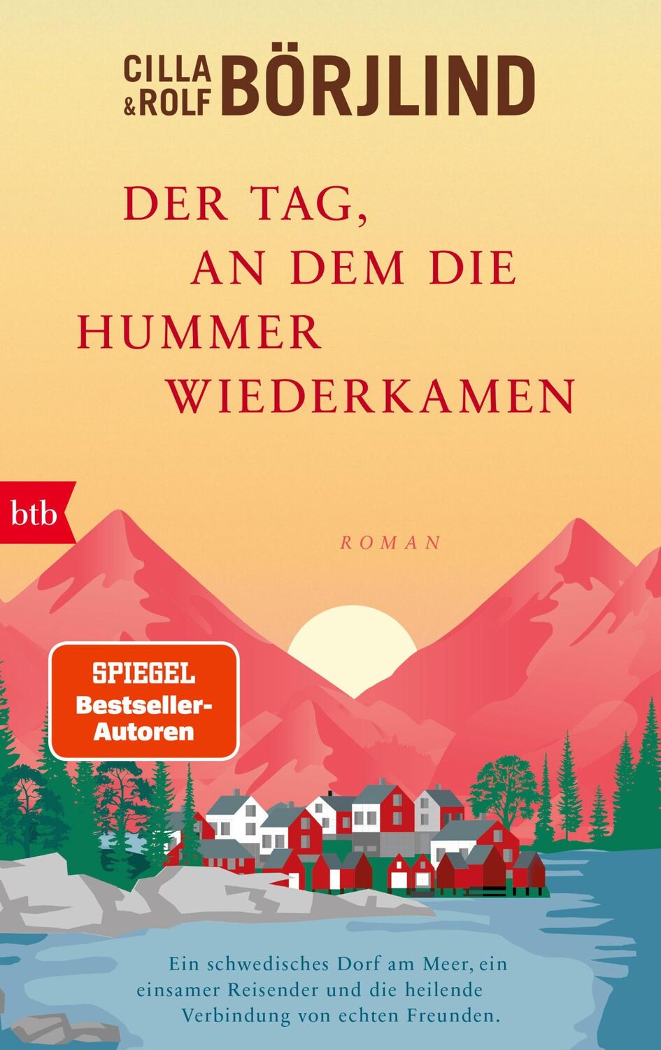 Cover: 9783442762378 | Der Tag, an dem die Hummer wiederkamen | Roman | Börjlind (u. a.)