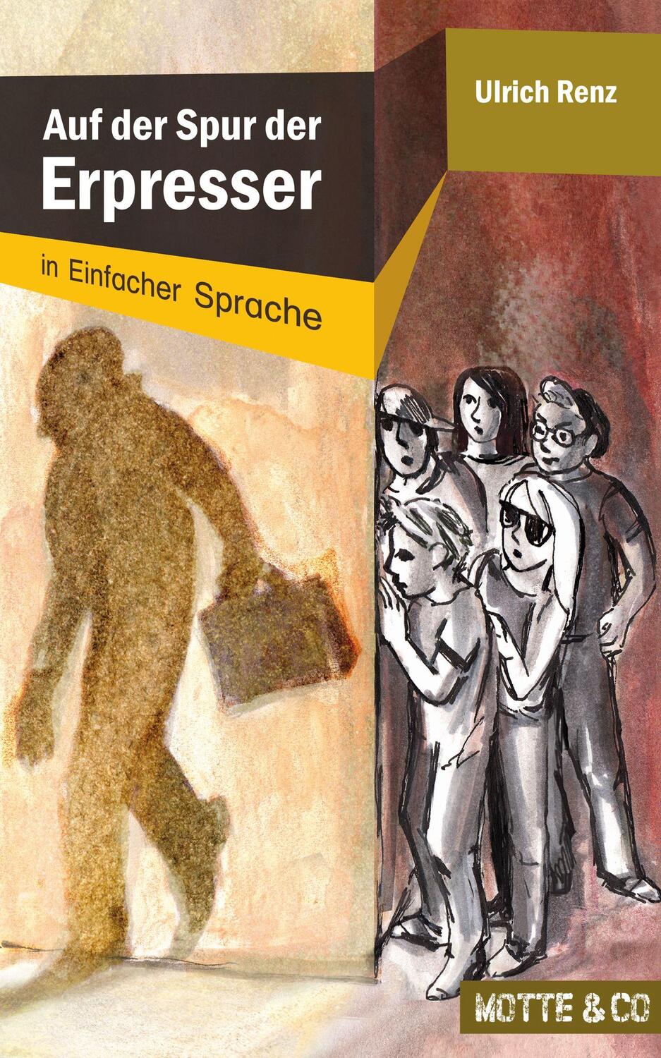 Cover: 9783945090091 | Auf der Spur der Erpresser: In Einfacher Sprache | Motte und Co Band 1