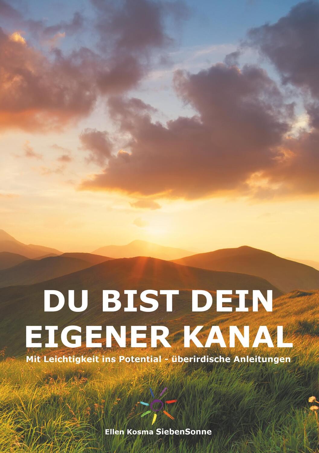 Cover: 9783746963235 | Du bist dein eigener Kanal | Ellen Kosma SiebenSonne | Taschenbuch