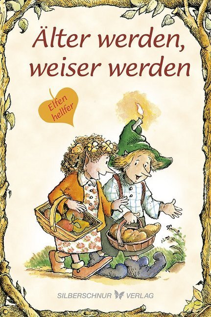 Cover: 9783898455367 | Älter werden, weiser werden | Carol A. Morrow | Taschenbuch | 2018