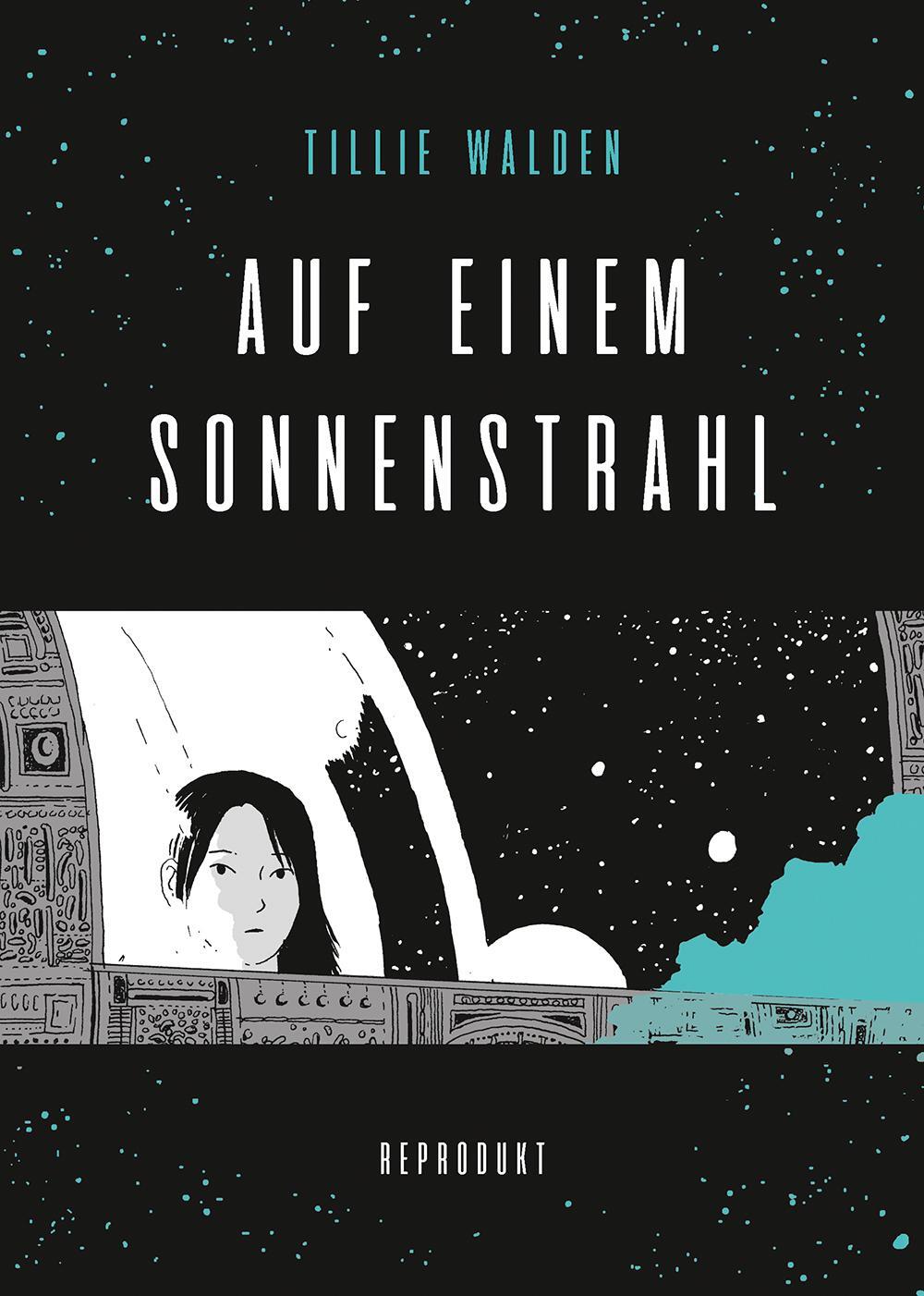 Cover: 9783956402425 | Auf einem Sonnenstrahl | Tillie Walden | Taschenbuch | Deutsch | 2021