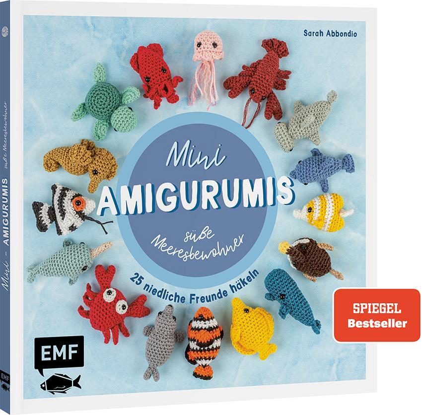 Cover: 9783745915839 | Mini-Amigurumis - süße Meeresbewohner | 25 niedliche Freunde häkeln