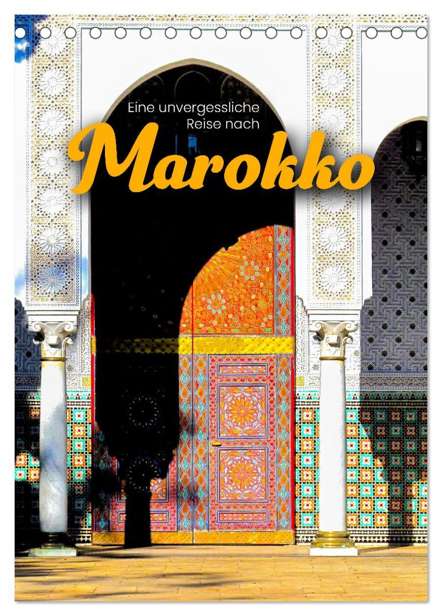 Cover: 9783435890590 | Eine unvergessliche Reise nach Marokko (Tischkalender 2025 DIN A5...