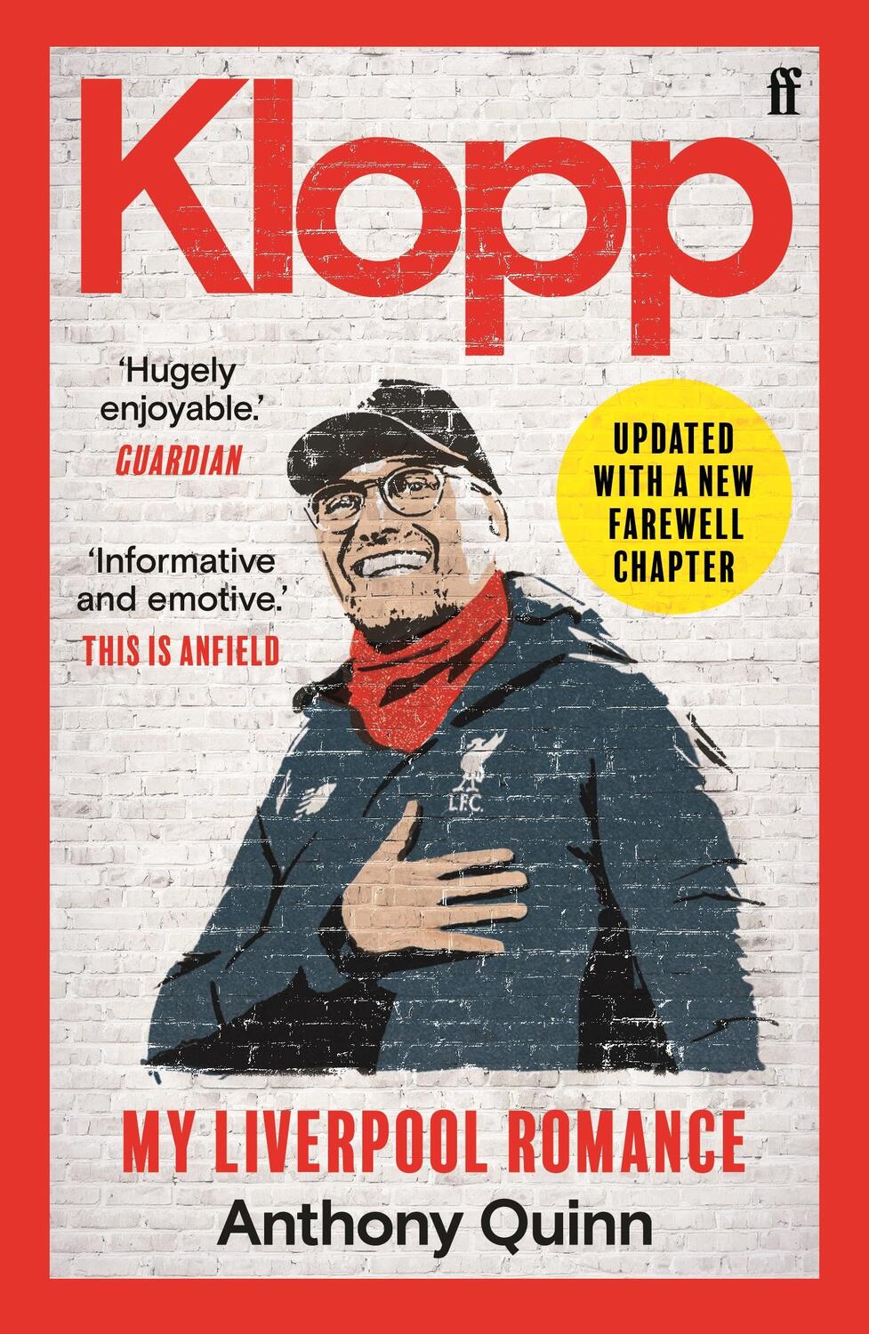 Cover: 9780571392322 | Klopp | My Liverpool Romance | Anthony Quinn | Taschenbuch | Englisch