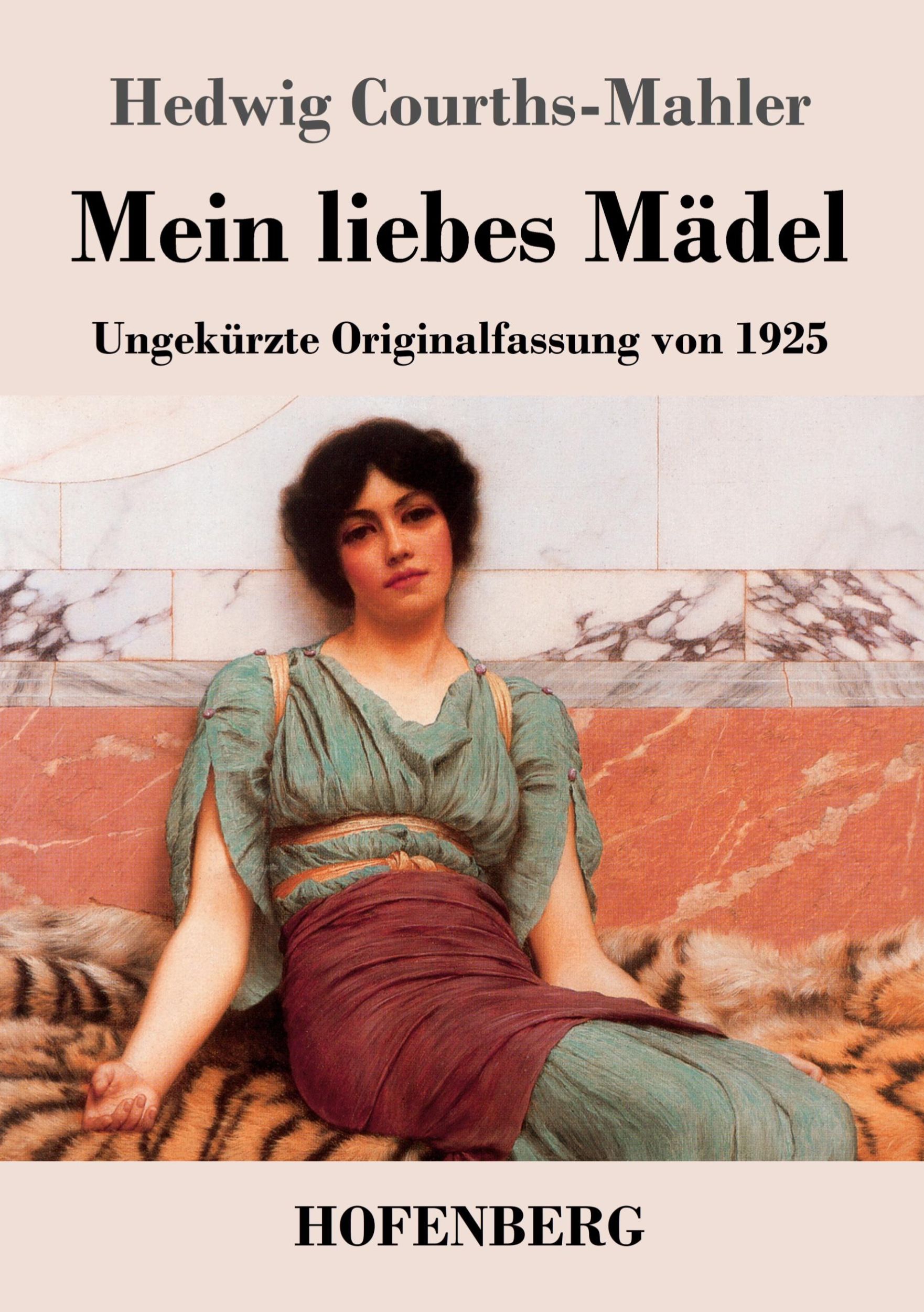 Cover: 9783743748200 | Mein liebes Mädel | Ungekürzte Originalfassung von 1925 | Taschenbuch