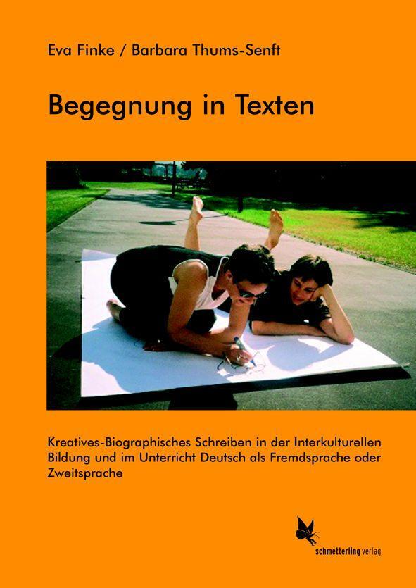 Cover: 9783896578044 | Begegnung in Texten | Eva Finke (u. a.) | Taschenbuch | 172 S. | 2007