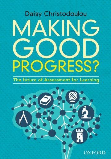 Cover: 9780198413608 | Christodoulou, D: Making Good Progress? | Daisy Christodoulou | Buch