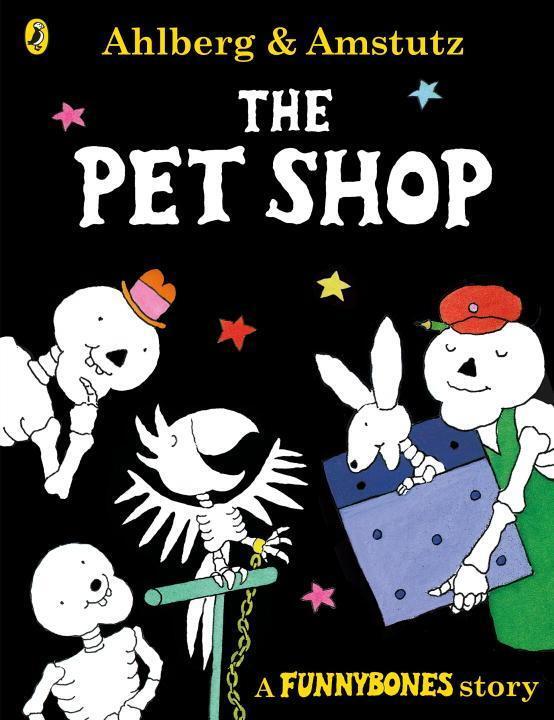 Cover: 9780141378701 | Funnybones: The Pet Shop | Allan Ahlberg | Taschenbuch | Funnybones