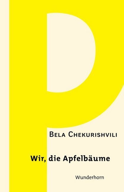 Cover: 9783884235409 | Wir, die Apfelbäume | Gedichte | Bela Chekurishvili | Taschenbuch