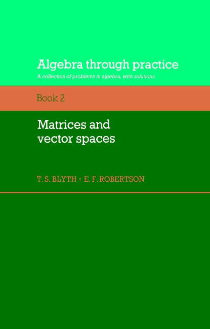 Cover: 9780521272865 | Algebra Through Practice | Tom S. Blyth (u. a.) | Taschenbuch | 2003