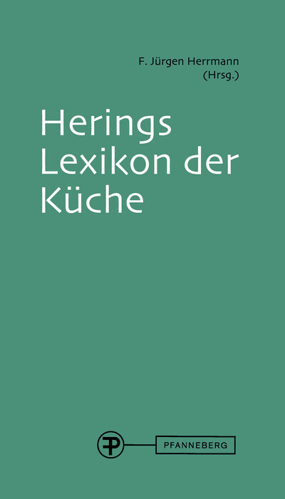 Cover: 9783805706636 | Herings Lexikon der Küche, m. 1 Buch, m. 1 CD-ROM | F. Jürgen Herrmann