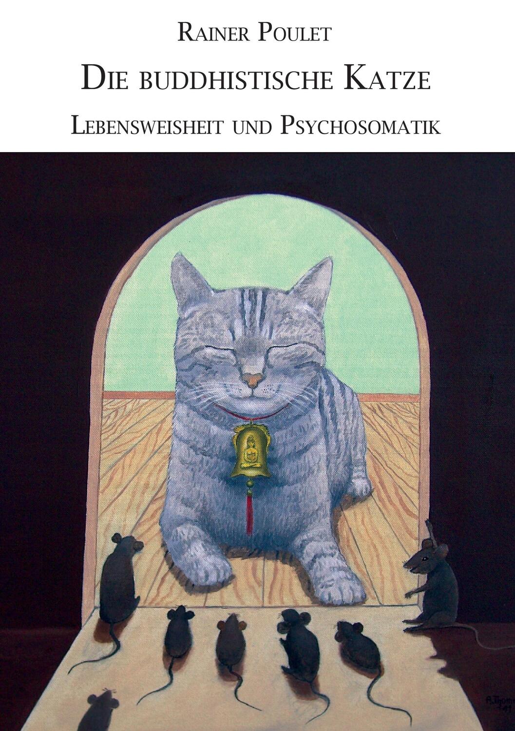 Cover: 9783868703481 | Die buddhistische Katze | Rainer Poulet | Taschenbuch