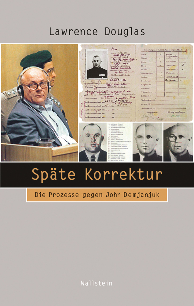 Cover: 9783835335950 | Späte Korrektur | Die Prozesse gegen John Demjanjuk | Lawrence Douglas