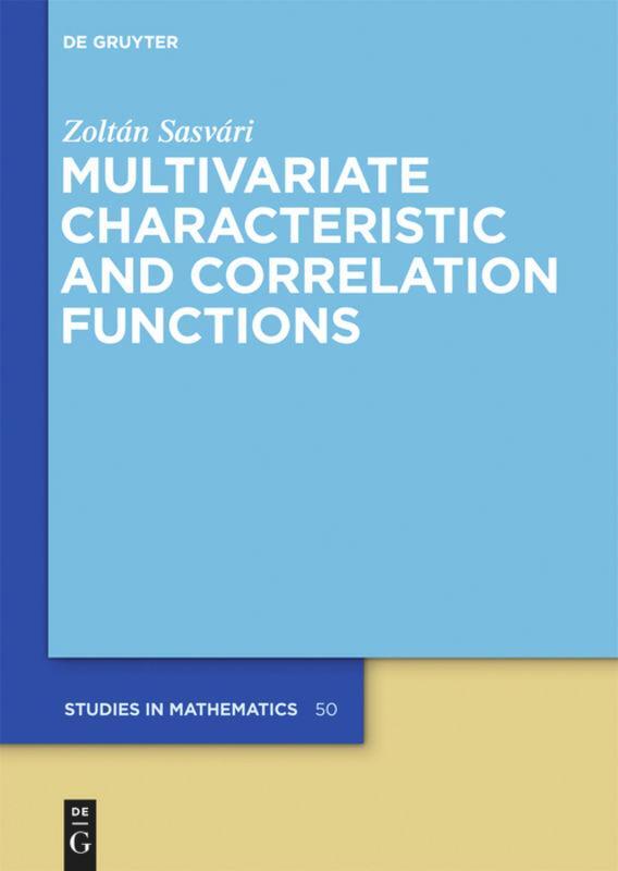 Cover: 9783110223989 | Multivariate Characteristic and Correlation Functions | Zoltán Sasvári