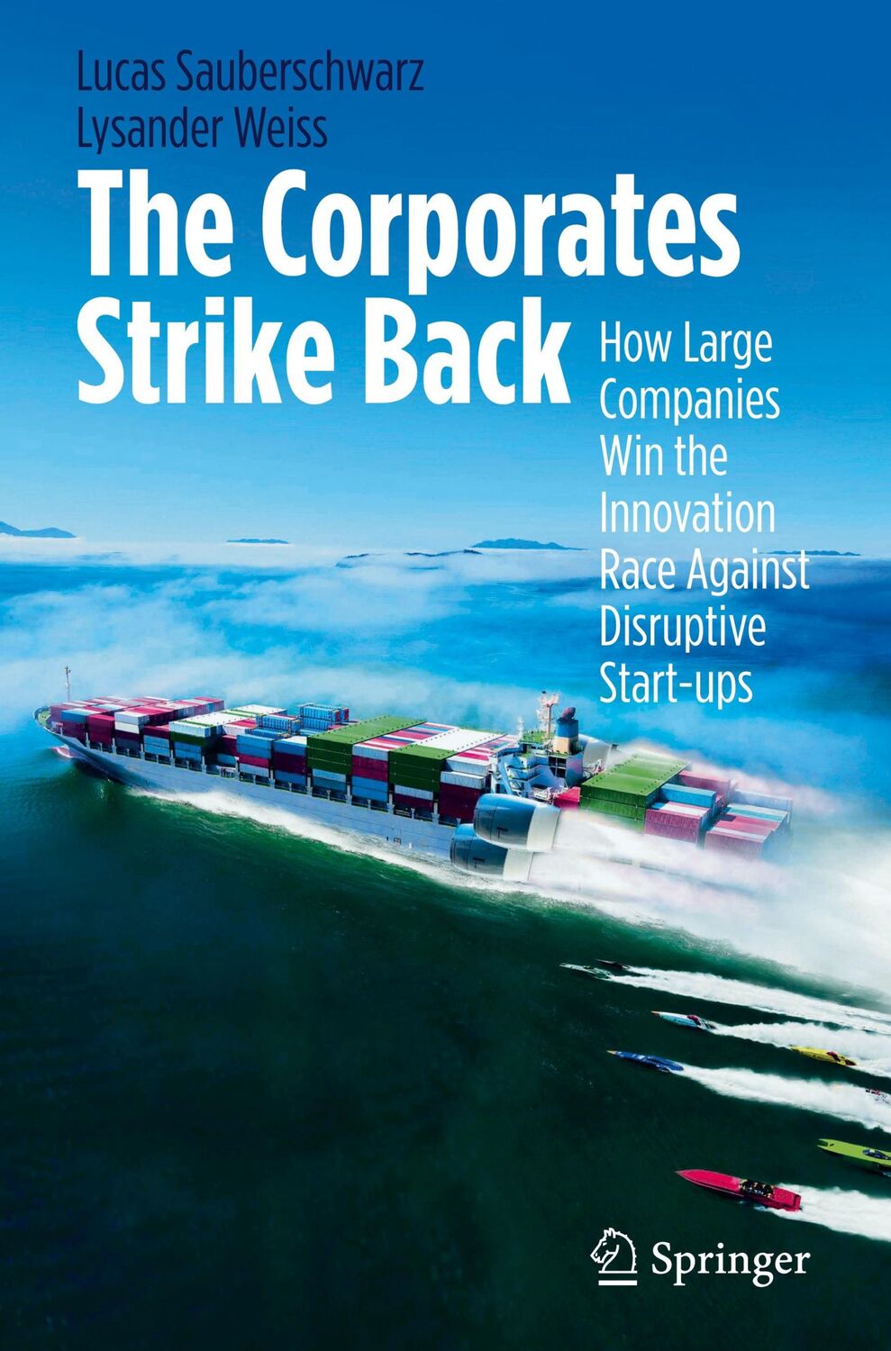 Cover: 9783030791131 | The Corporates Strike Back | Lysander Weiss (u. a.) | Buch | xv | 2022