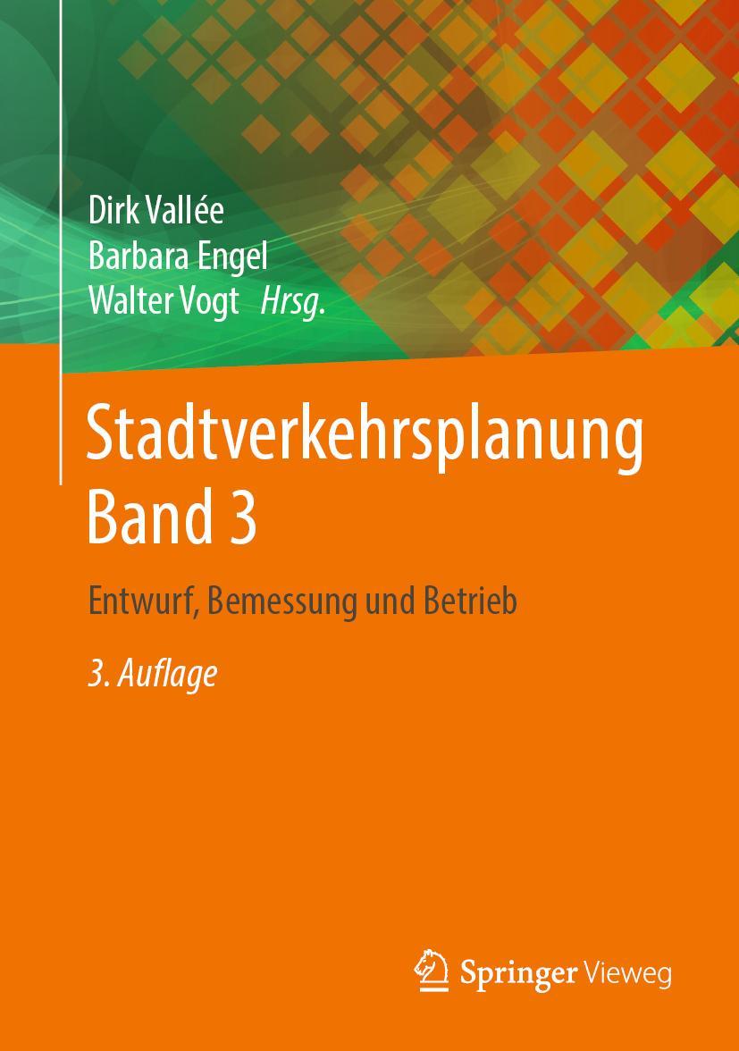 Cover: 9783662596968 | Stadtverkehrsplanung Band 3 | Entwurf, Bemessung und Betrieb | Buch