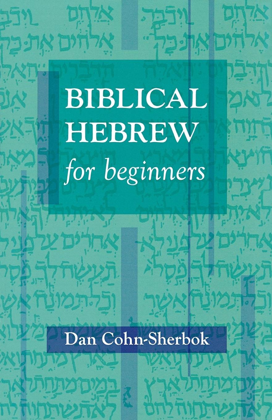 Cover: 9780281048182 | Biblical Hebrew for Beginners | Daniel C. Cohn-Sherbok (u. a.) | Buch