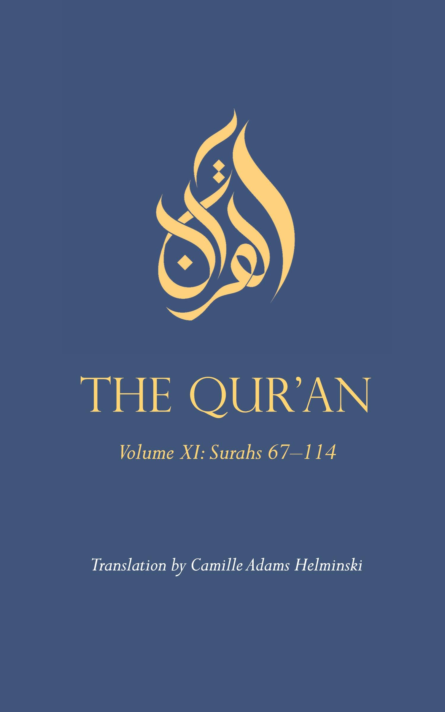 Cover: 9780939660568 | The Qur'an | Volume XI: Surahs 67-114 | Taschenbuch | Englisch | 2024