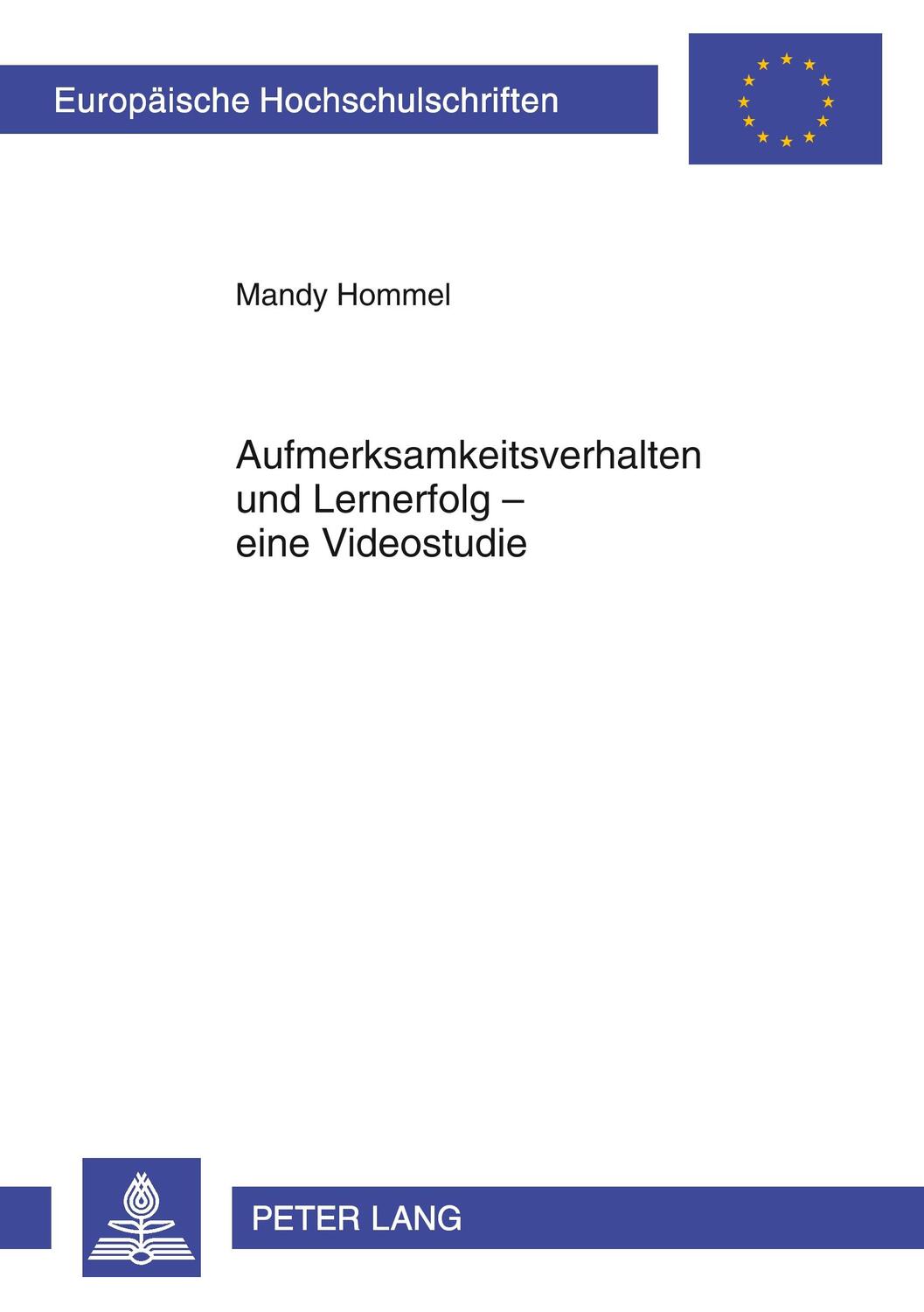 Cover: 9783631623275 | Aufmerksamkeitsverhalten und Lernerfolg - eine Videostudie | Hommel