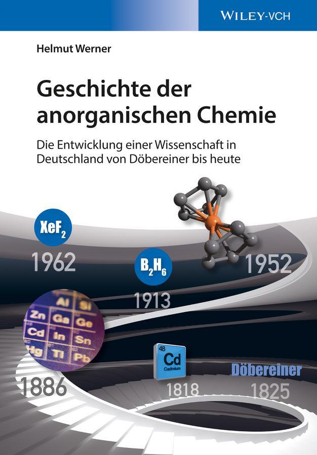 Cover: 9783527338870 | Geschichte der anorganischen Chemie | Helmut Werner | Buch | 688 S.