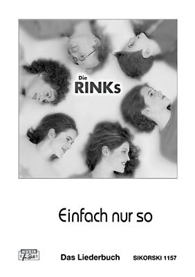 Cover: 9790003032443 | Einfach nur so | Das Liederbuch zu der gleichnamigen CD/MC | Die RINKS