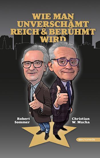 Cover: 9783903989122 | Wie man unverschämt reich &amp; berühmt wird | Ein satirischer Ratgeber