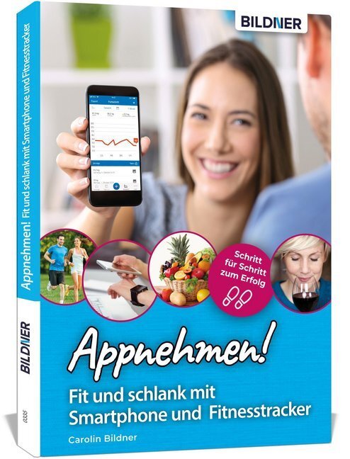 Cover: 9783832803148 | Appnehmen! Fit und schlank mit Smartphone &amp; Fitnesstracker | Bildner