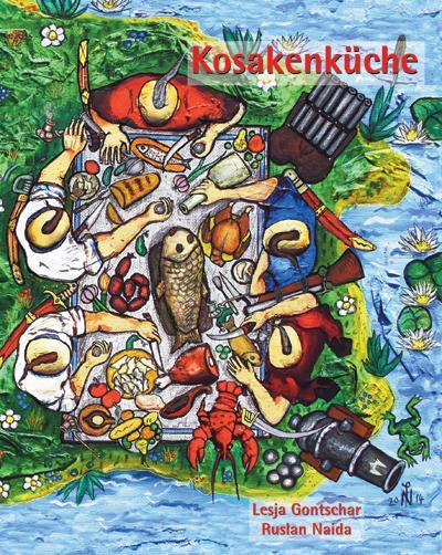 Cover: 9783932916625 | Kosakenküche | 200 Rezepte der ukrainischen Kosaken | Taschenbuch