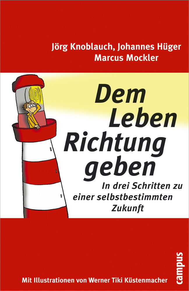 Cover: 9783593373232 | Dem Leben Richtung geben | Jörg Knoblauch (u. a.) | Buch | 2003