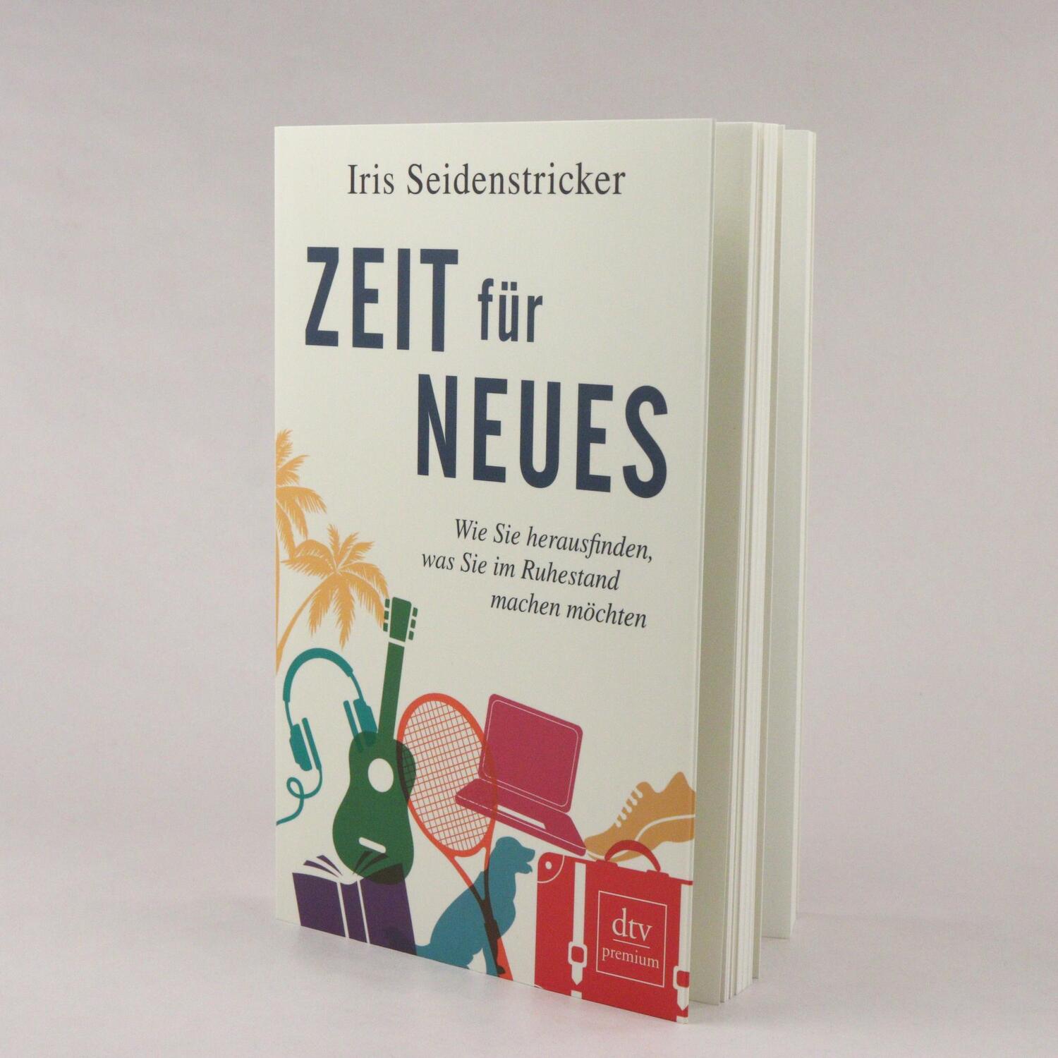 Bild: 9783423261876 | Zeit für Neues | Iris Seidenstricker | Taschenbuch | 256 S. | Deutsch