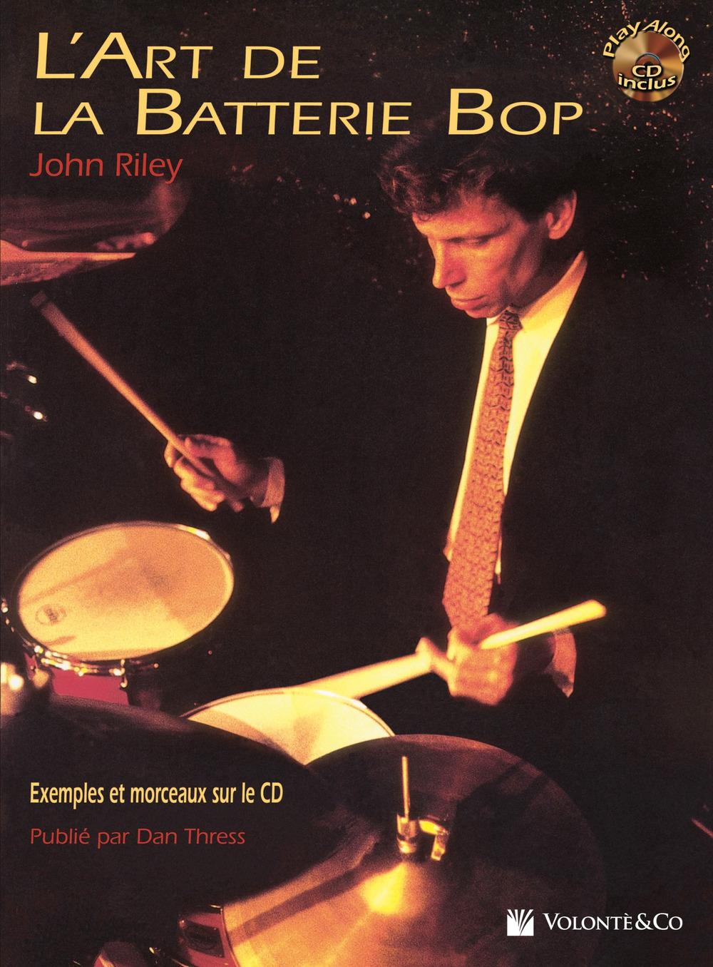 Cover: 9788863880526 | Art de la Batterie Bop | John Riley | Taschenbuch | Buch + CD | 2009