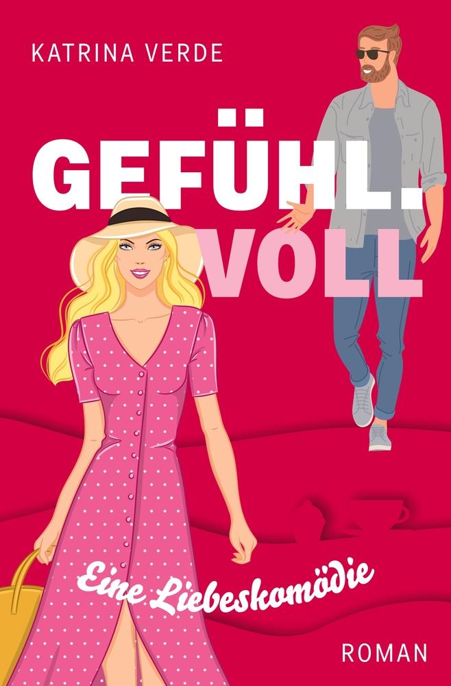 Cover: 9783759207562 | Gefühlvoll | Eine zweite Chance für die Liebe | Katrina Verde | Buch