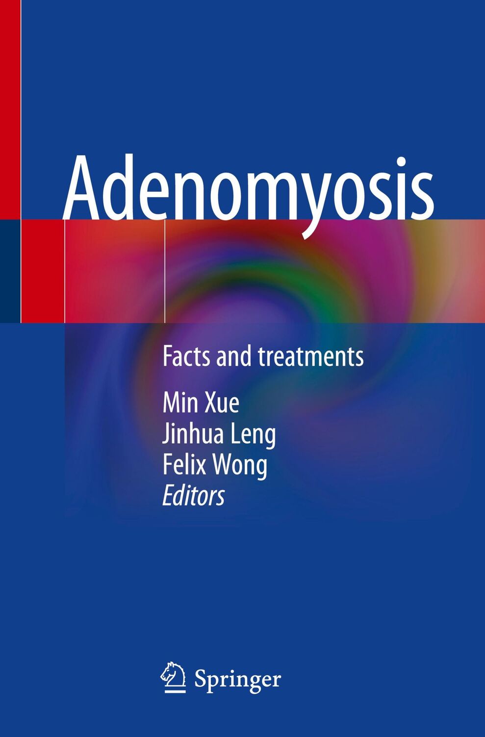 Cover: 9789813340947 | Adenomyosis | Facts and treatments | Min Xue (u. a.) | Taschenbuch