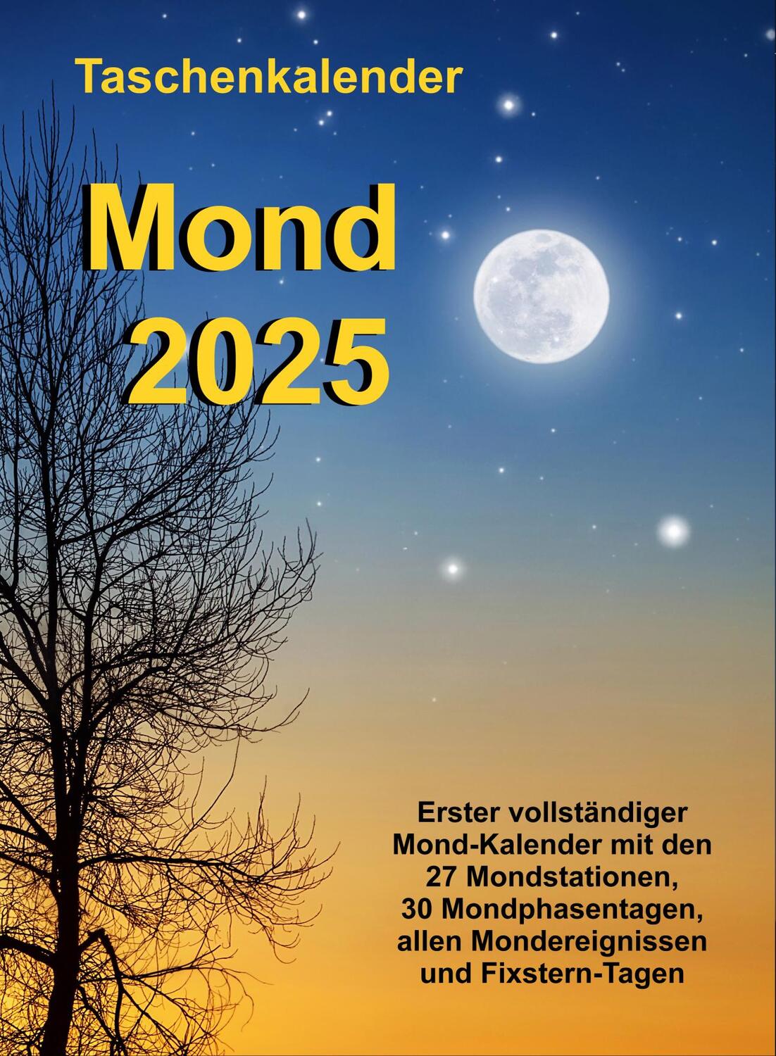 Cover: 9783965475250 | Taschenkalender Mond 2025 | Andreas Bunkahle | Taschenbuch | Deutsch