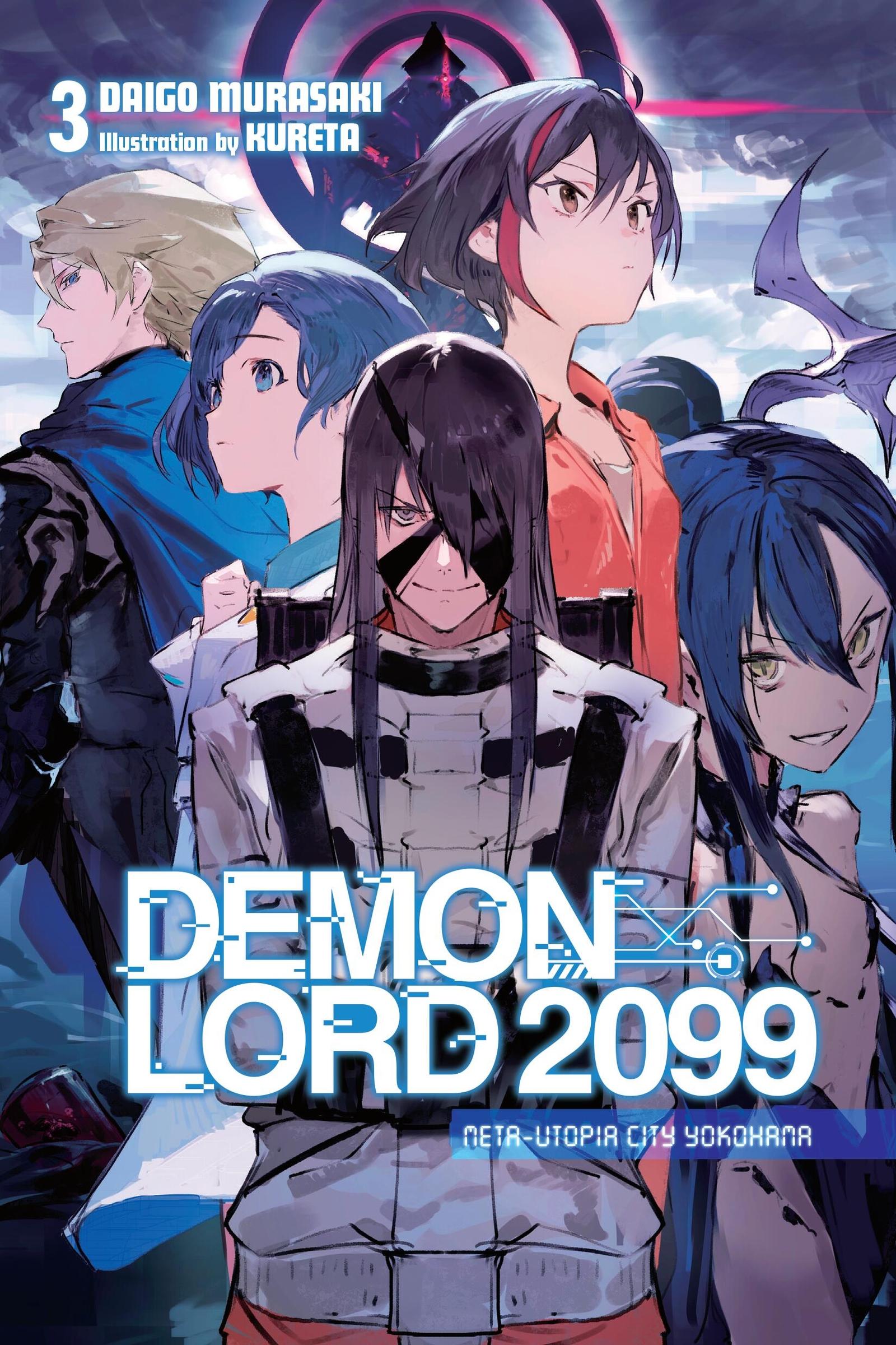 Cover: 9798855403114 | Demon Lord 2099, Vol. 3 (Light Novel) | Meta-Utopia City Yokohama