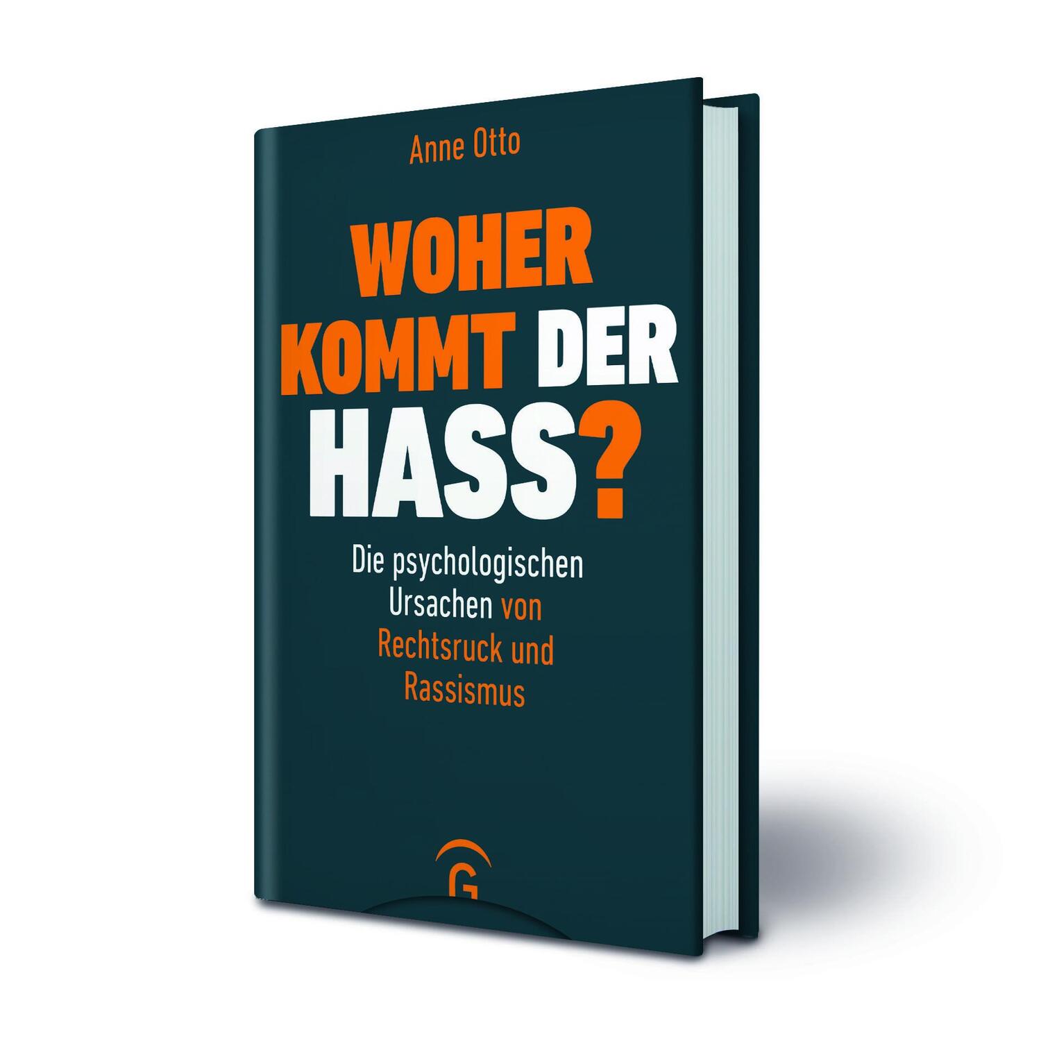 Bild: 9783579014869 | Woher kommt der Hass? | Anne Otto | Buch | 272 S. | Deutsch | 2019