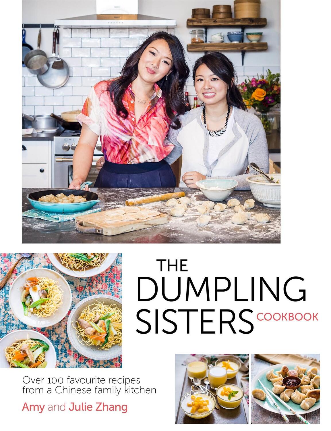 Cover: 9780297609063 | The Dumpling Sisters Cookbook | The Dumpling Sisters (u. a.) | 2015