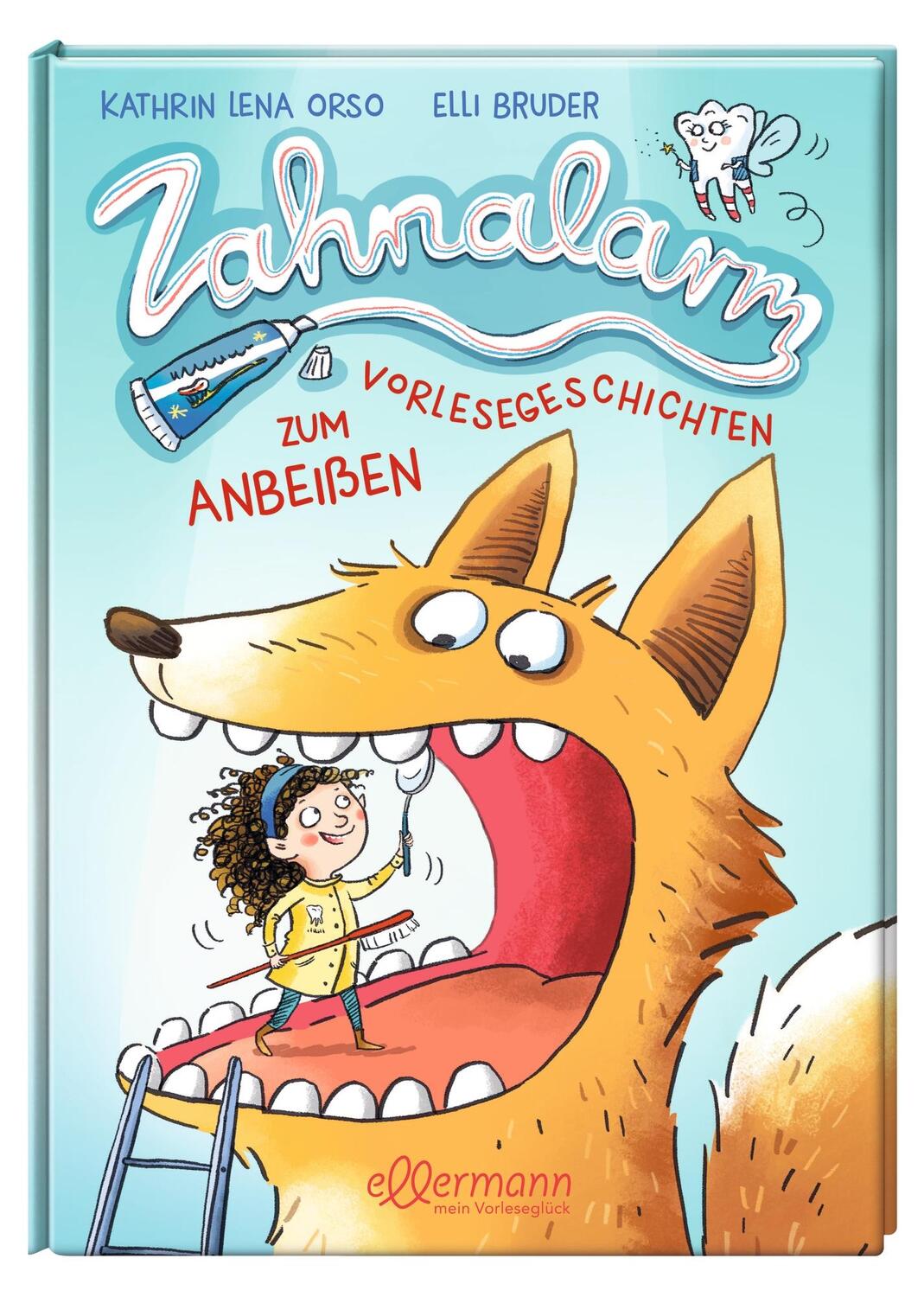 Bild: 9783751400923 | Zahnalarm | Vorlesegeschichten zum Anbeißen | Kathrin Lena Orso | Buch