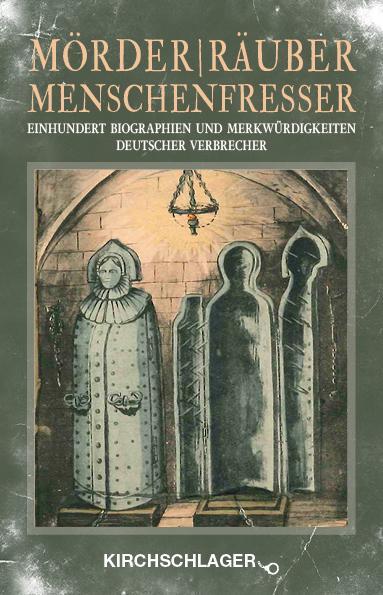 Cover: 9783934277540 | Mörder / Räuber / Menschenfresser | Taschenbuch | 264 S. | Deutsch