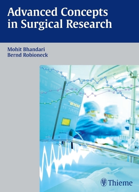 Cover: 9783131658111 | Advanced Concepts in Surgical Research | Mohit Bhandari | Taschenbuch