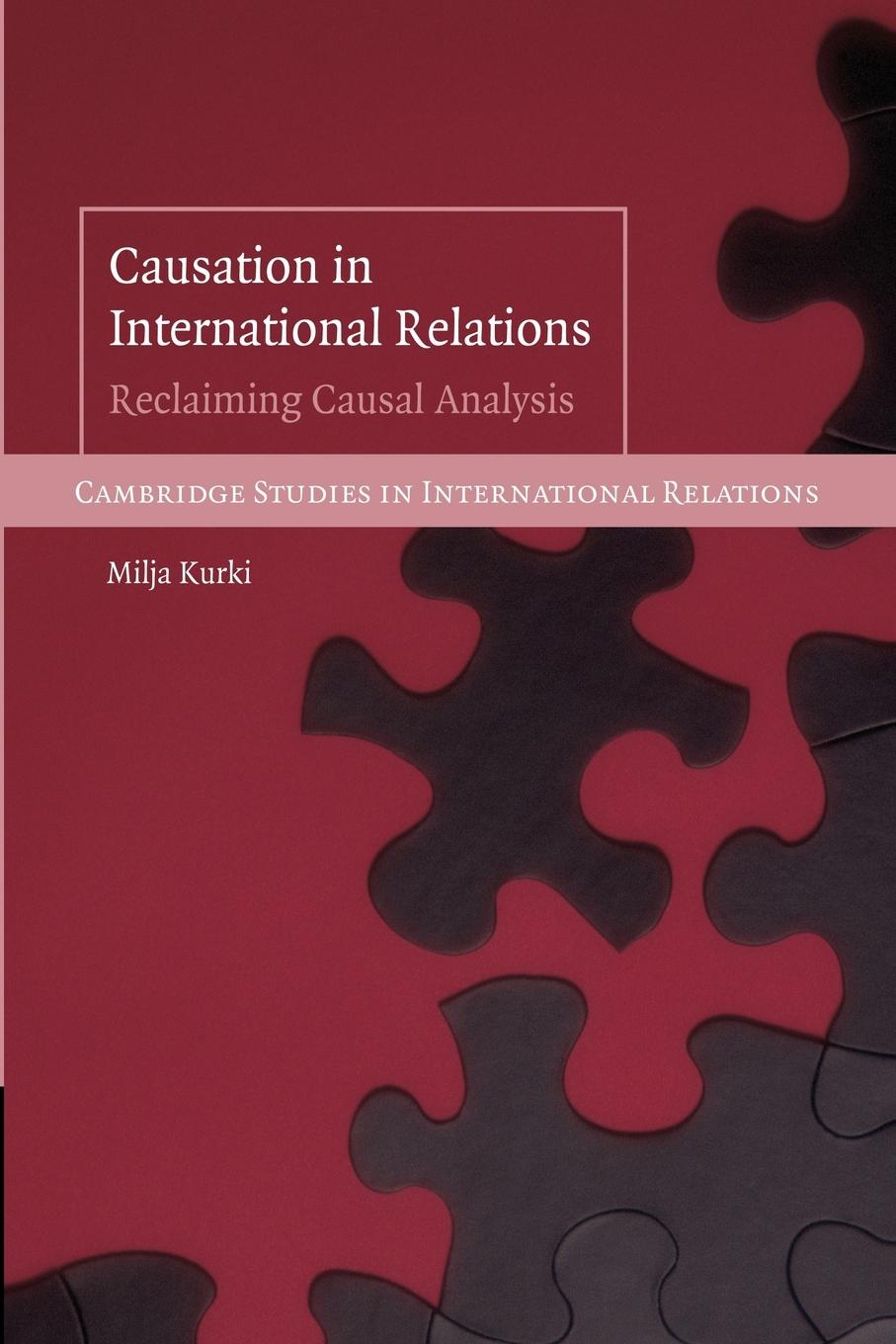 Cover: 9780521709507 | Causation in International Relations | Milja Kurki | Taschenbuch