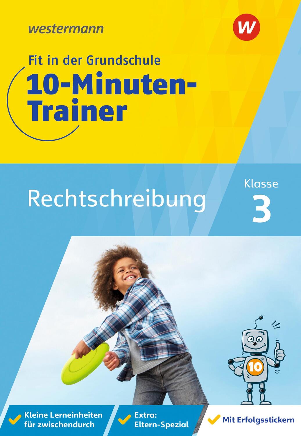 Cover: 9783070030016 | Fit in der Grundschule - 10-Minuten-Trainer. Rechtschreibung | 64 S.