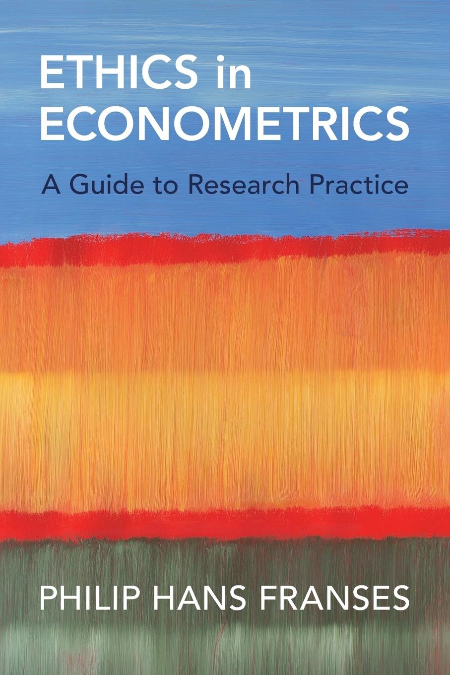 Cover: 9781009428071 | Ethics in Econometrics | Philip Hans Franses | Taschenbuch | Paperback